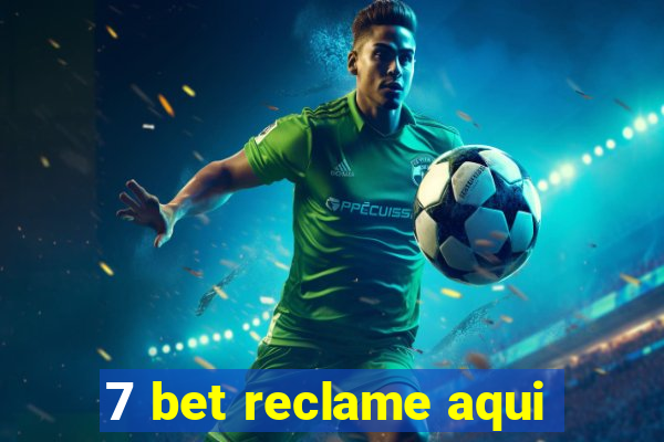 7 bet reclame aqui